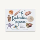 The Beachcomber's Companion:  An Illustrated Guide to Collecting and Identifying Beach Treasures
