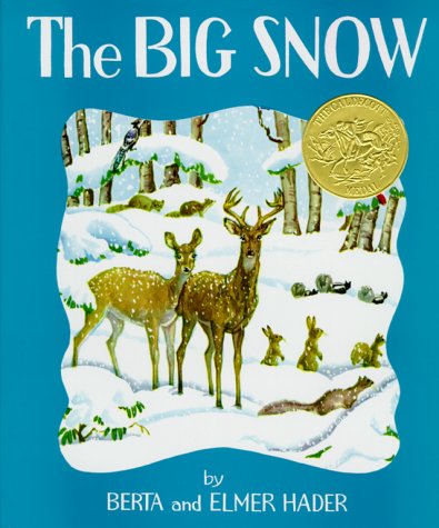 The Big Snow by Berta and Elmer Hader