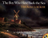 The Boy Who Held Back the Sea by Lenny Hort, Thomas Locker