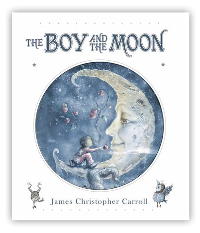 The Boy and The Moon by James Christiopher Carroll