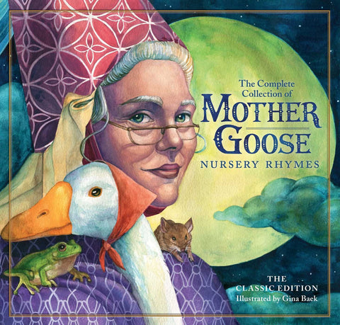 The Classic Collection of Mother Goose Nursery Rhymes (Oversized Padded Board Book)