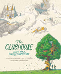 The Clubhouse: Open the Door to Limitless Adventure by Joy, Nathan Clarkson