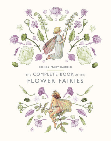 The Complete Book of the Flower Fairies (Revised) by Cicely Mary Barker