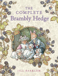 The Complete Brambly Hedge by Jill Barklem