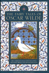 The Fairy Tales of Oscar Wilde: The Complete Collection Including the Happy Prince and the Selfish Giant
