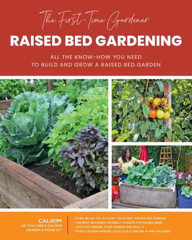 The First-Time Gardener: Raised Bed Gardening by Pamela Farley