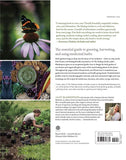 The Healing Garden: Cultivating and Handcrafting Herbal Remedies