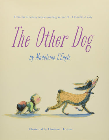The Other Dog by Madeleine L'Engle