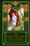 The Princess and the Goblin: A Children's Fantasy Classic That Influenced Narnia and The Hobbit by George MacDonald