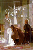 The Reign of Queen Victoria (Annotated) by M.B. Synge