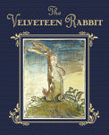 The Velveteen Rabbit or How Toys Become Real by Margery Williams, William Nicholson