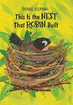This Is the Nest That Robin Built by Denise Fleming