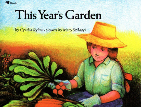 This Year's Garden by Cynthia Rylant