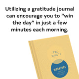 Two Minute Mornings: A Journal to Win Your Day Every Day