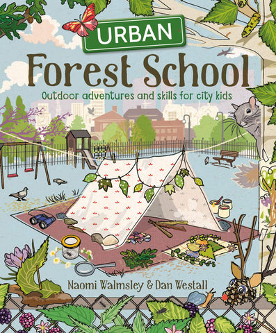 Urban Forest School by Naomi Walmsley