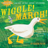 Indestructibles: Wiggle! March! (Chew Proof - Rip Proof - Nontoxic - 100% Washable)