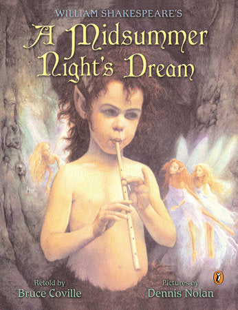 William Shakespeare's a Midsummer Night's Dream by Bruce Coville
