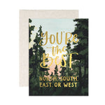 You're the Best Pines Greeting Card