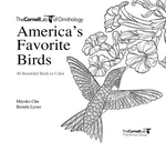 America's Favorite Birds: 40 Beautiful Birds to Color (Cornell Lab of Ornithology)