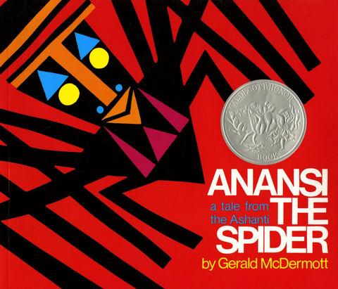 Anansi the Spider: A Tale from the Ashanti by Gerald McDermott