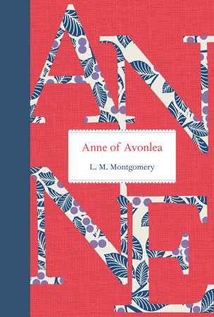 Anne of Avonlea (Anne of Green Gables #2) by L. M. Montgomery