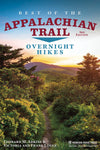 Best of the Appalachian Trail: Overnight Hikes (3rd ed.)