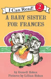 A Baby Sister for Frances (I Can Read Level 2)