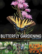 Butterfly Gardening: The North American Butterfly Association Guide by Jane Hurwitz