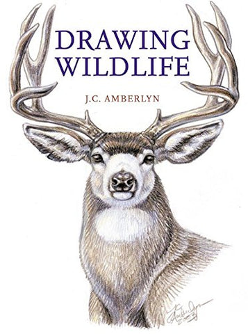 Drawing Wildlife By J. C. Amberlyn