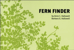 Fern Finder: A Guide to Native Ferns of Central and Northeastern US and Eastern Canada