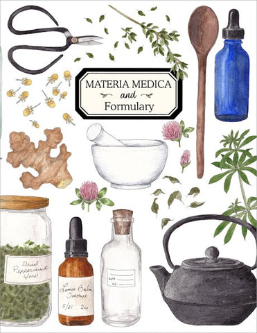 Materia Medica and Formulary: An Herbal Studies Notebook and Journal for Herbalists of all Ages