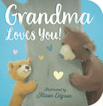 Grandma Loves You! by Danielle McLean