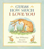 Guess How Much I Love You? by Sam McBratney