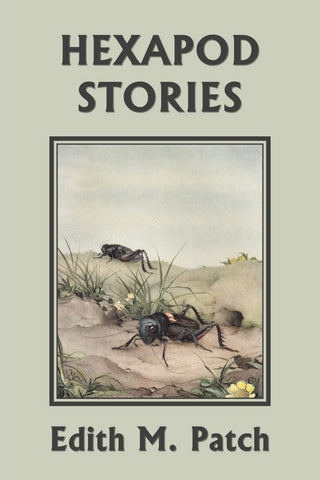 Hexapod Stories by Edith M. Patch