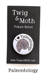 I Love Paleontology Button Pinback Button (Twig & Moth)