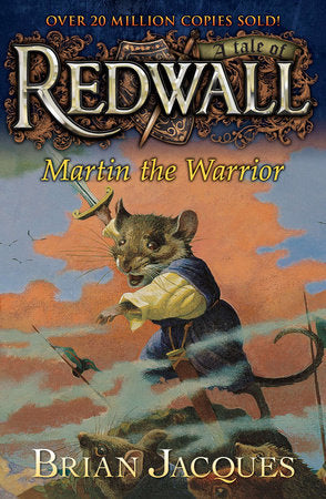 Martin the Warrior: A Tale from Redwall (#6) by Brian Jacques