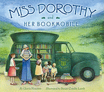 Miss Dorothy and Her Bookmobile by Gloria Houston, Susan Condie Lamb