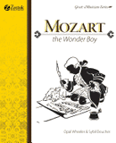 Mozart, the Wonder Boy by Opal Wheeler
