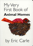 My Very First Book of Animal Homes by Eric Carle