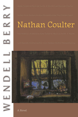 Nathan Coulter by Wendell Berry