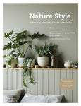 Nature Style: Cultivating Wellbeing at Home with Plants