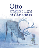 Otto and the Secret Light of Christmas by Nora Surojegin & Pirkko-Liisa Surojegin