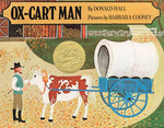 Ox-Cart Man by Donald Hall, Barbara Cooney
