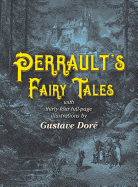 Perrault's Fairy Tales by Charles Perrault, Gustave Doré (Dover Children's Classics)