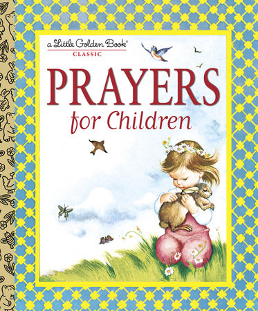 Prayers for Children by Eloise Wilkin (Little Golden Book)