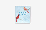 Snow Birds by Kirsten Hall
