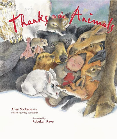 Thanks to the Animals by Allen Sockabasin