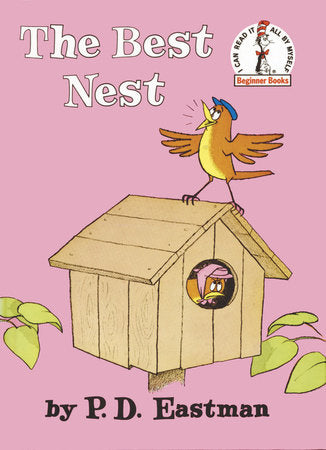 The Best Nest by P.D. Eastman