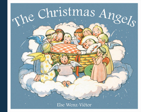 The Christmas Angels by Else Wenz-Viëtor