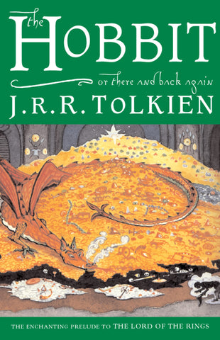The Hobbit, Or, There and Back Again by J.R.R. Tolkein